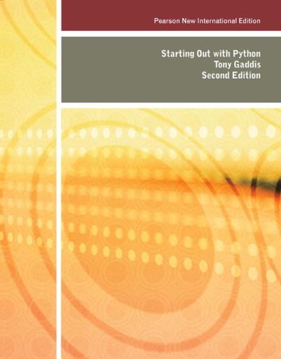 Starting Out with Python: Pearson New International Edition - Tony Gaddis - Böcker - Pearson Education Limited - 9781292025919 - 30 juli 2013