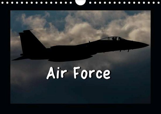 Air Force (Wall Calendar 2021 DIN A4 - D - Bøger -  - 9781325545919 - 