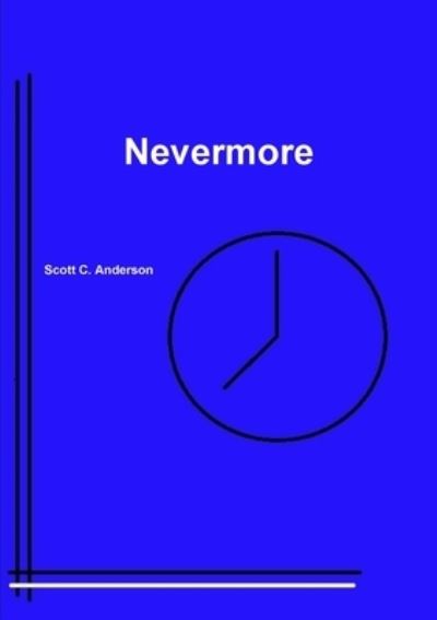 Cover for Scott C. Anderson · Nevermore (Paperback Book) (2016)
