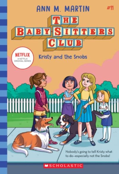 Cover for Ann M. Martin · The Babysitters Club #11: Kristy and the Snobs (b&amp;w) - Babysitters Club B&amp;W (Paperback Book) (2024)