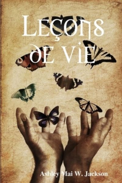 Cover for Ashley J · Lecons de vie (Paperback Book) (2017)