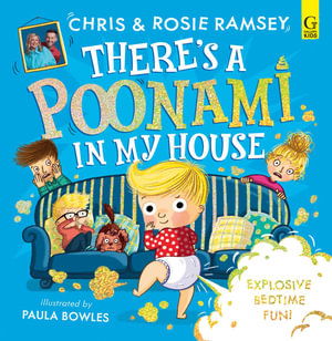 Cover for Chris Ramsey · There's a Poonami in My House: The hilarious picture book from podcast stars and Sunday Times No 1 bestselling authors, Chris and Rosie Ramsey (Volume 1) - There's a Poonami (Paperback Book) (2025)