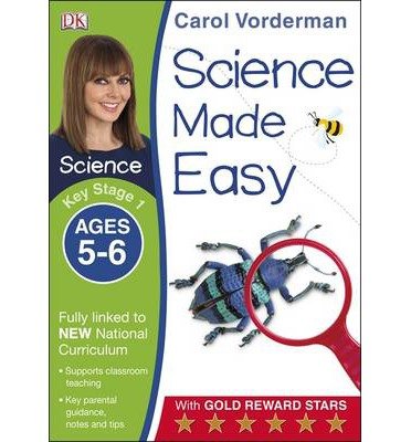 Cover for Carol Vorderman · Science Made Easy, Ages 5-6 (Key Stage 1): Supports the National Curriculum, Science Exercise Book - Made Easy Workbooks (Paperback Bog) (2014)