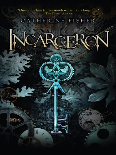 Cover for Catherine Fisher · Incarceron (Thorndike Press Large Print Literacy Bridge Series) (Gebundenes Buch) [Lrg Rep edition] (2010)