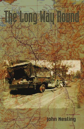 Cover for John Nesling · The Long Way Round (Paperback Book) (2006)