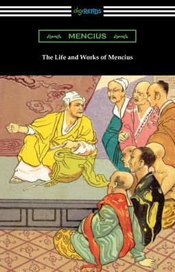 Cover for Mencius · The Life and Works of Mencius (Paperback Book) (2021)