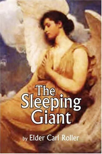 Cover for Elder Carl Roller · The Sleeping Giant (Hardcover Book) (2007)