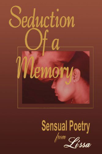 Cover for Lisa Clark · Seduction of a Memory (Paperback Book) (2007)