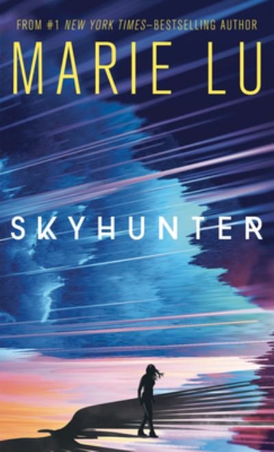 Cover for Marie Lu · Skyhunter (Hardcover bog) (2021)