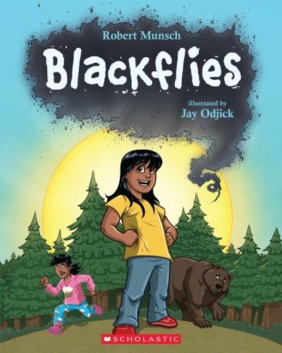 Blackflies - Robert Munsch - Bücher - Scholastic Canada, Limited - 9781443157919 - 2. März 2021