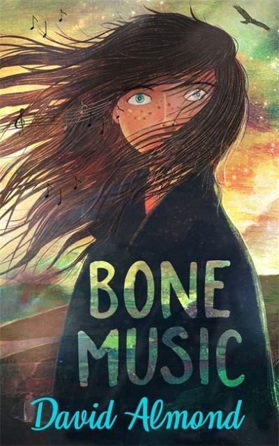 Cover for David Almond · Bone Music: A gripping book of hope and joy (Innbunden bok) (2021)