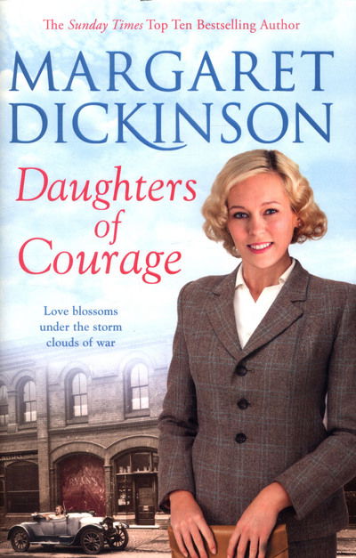 Cover for Margaret Dickinson · Daughters of Courage (Hardcover Book) [Main Market Ed. edition] (2017)