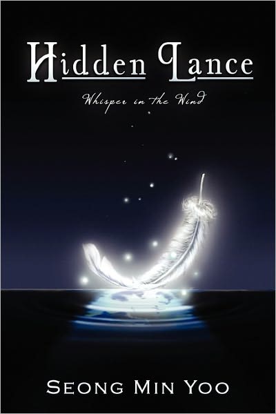 Cover for Seong Min Yoo · Hidden Lance: Whisper in the Wind (Paperback Book) (2010)