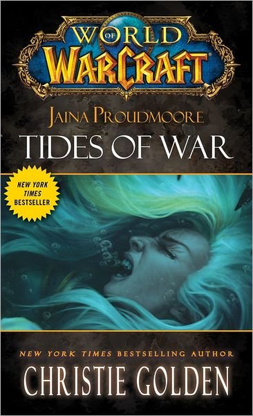 Cover for Christie Golden · World of Warcraft: Jaina Proudmoore: Tides of War (Pocketbok) (2013)