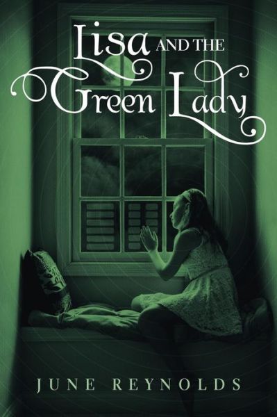 Cover for June Reynolds · Lisa and the Green Lady (Paperback Book) (2015)