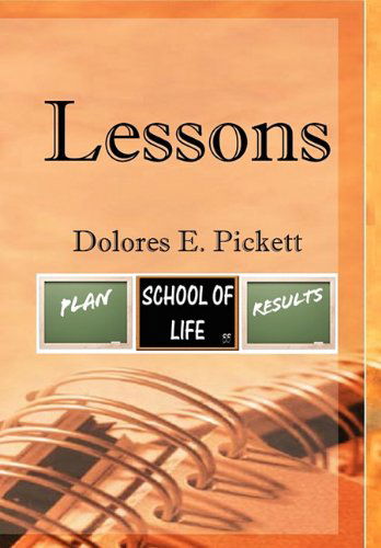 Cover for Dolores E. Pickett · Lessons (Paperback Book) (2010)