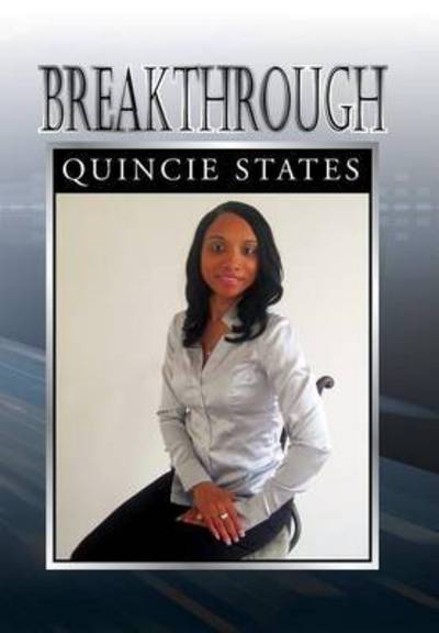 Cover for Quincie States · Breakthrough (Hardcover Book) (2011)