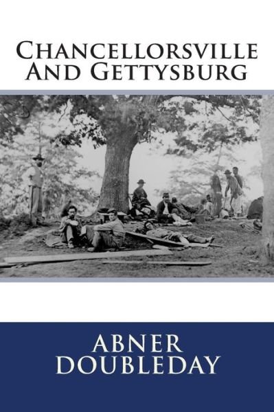 Cover for Abner Doubleday · Chancellorsville and Gettysburg (Pocketbok) (1901)