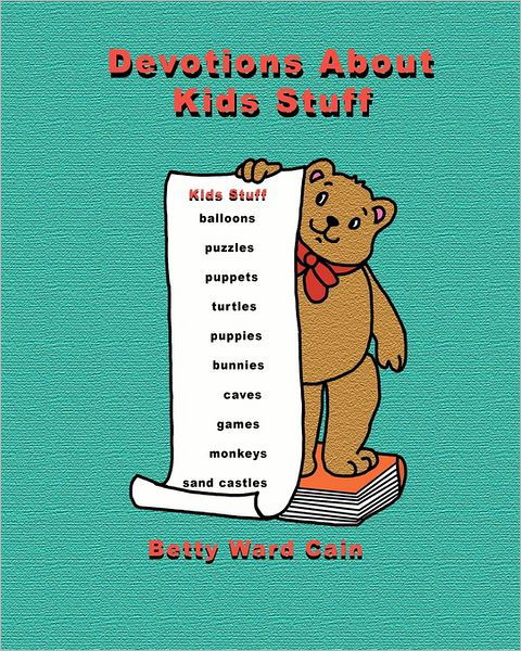 Cover for Betty Ward Cain · Devotions About Kids Stuff (Paperback Book) (2011)