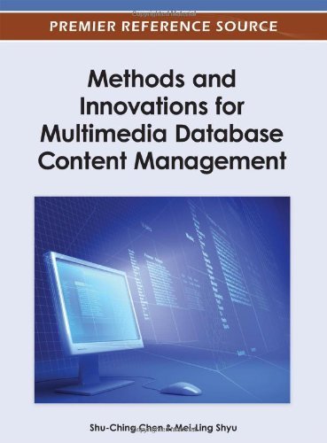 Cover for Shu-ching Chen · Methods and Innovations for Multimedia Database Content Management (Gebundenes Buch) (2012)