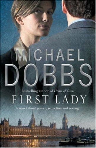 Cover for Michael Dobbs · First Lady (Paperback Book)