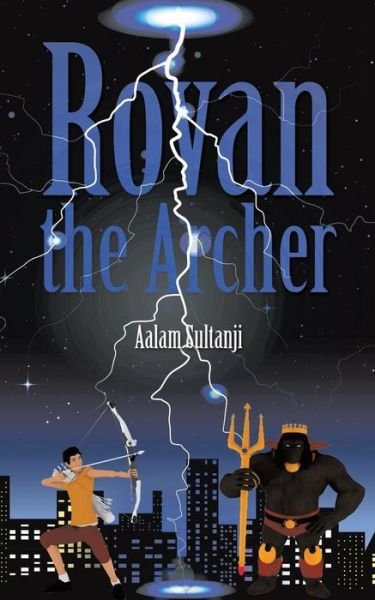 Cover for Aalam Sultanji · Rovan the Archer (Taschenbuch) (2014)