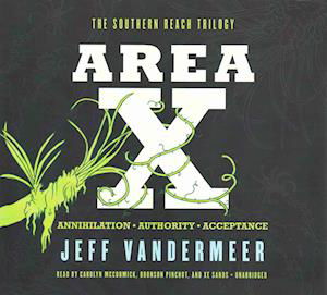 Area X - Jeff VanderMeer - Musiikki - Blackstone Publishing - 9781483083919 - tiistai 18. marraskuuta 2014