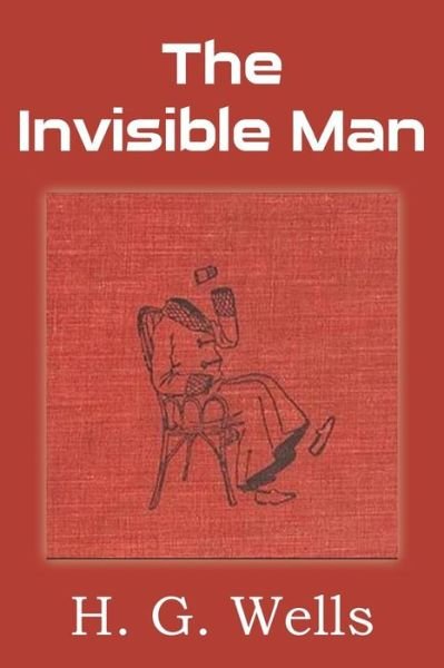 Cover for H. G. Wells · The Invisible Man (Paperback Book) (2013)