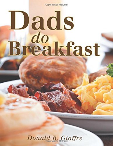 Cover for Donald B. Gioffre · Dads Do Breakfast (Pocketbok) (2014)