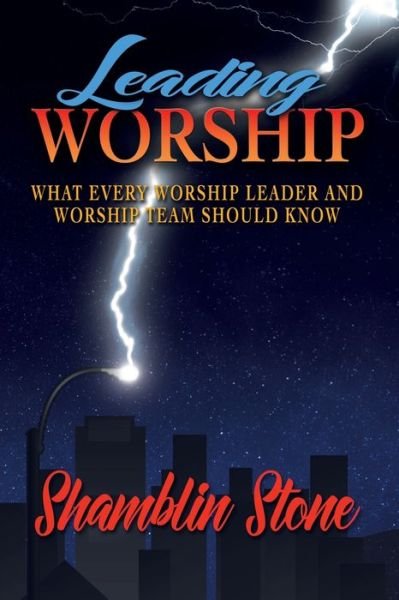 Cover for Shamblin Stone · Leading Worship (Pocketbok) (2022)