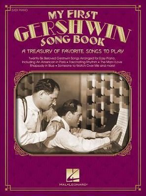 Cover for George Gershwin · My First Gershwin Song Book (Easy Piano) (Partitur) (2016)