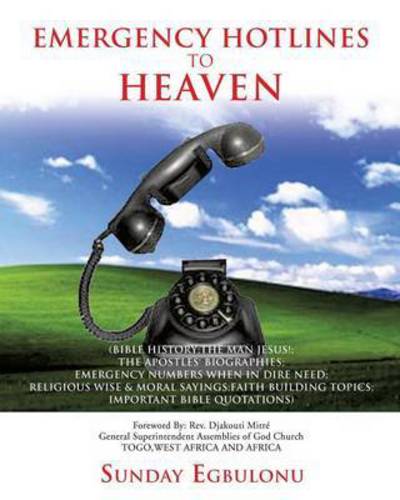 Cover for Sunday Egbulonu · Emergency Hotlines to Heaven (Paperback Book) (2015)