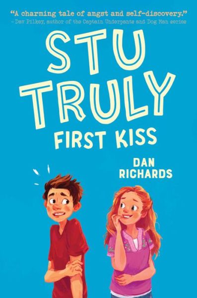 Cover for Dan Richards · Stu Truly First Kiss (Book) (2019)