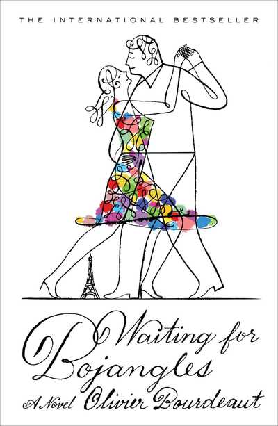 Cover for Olivier Bourdeaut · Waiting for Bojangles (Hardcover Book) (2019)