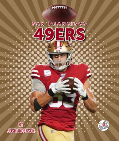 Cover for Josh Anderson · San Francisco 49ers (Hardcover Book) (2022)