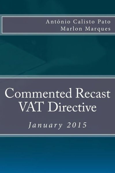 Cover for Marlon Tavares Marques · Commented Recast Vat Directive: January 2015 (Paperback Book) [2nd edition] (2014)