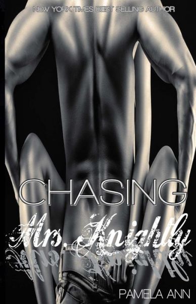 Cover for Pamela Ann · Chasing Mrs. Knightly (Chasing Series Epilogue) (Paperback Book) (2014)