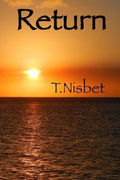 Cover for T Nisbet · Return (Pocketbok) (2015)