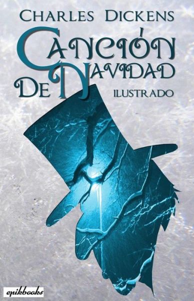 Cover for Charles Dickens · Cancion De Navidad: Ilustrado (Paperback Book) (2015)