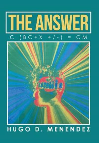 Cover for Hugo D Menendez · The Answer (Hardcover Book) (2016)