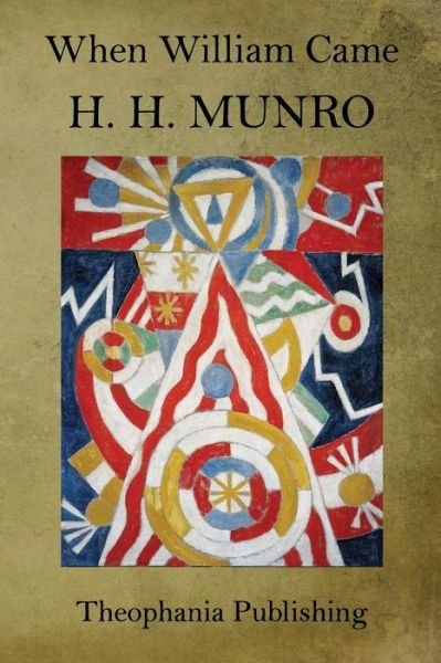 Cover for H H Munro · When William Came (Paperback Book) (2015)