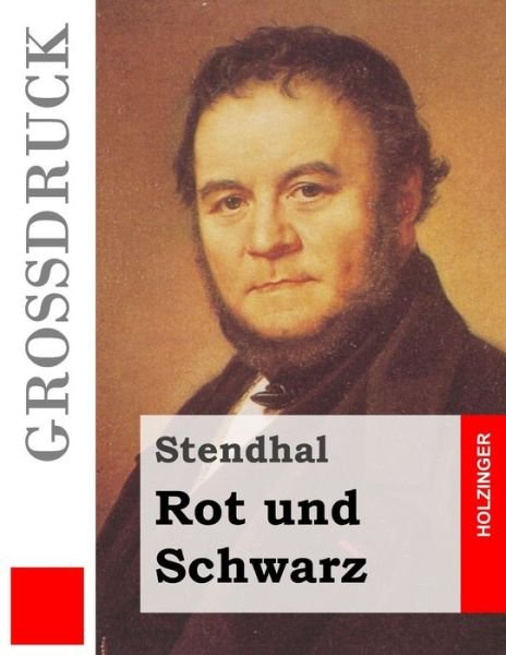 Cover for Stendhal · Rot Und Schwarz (Grossdruck) (Paperback Book) (2015)
