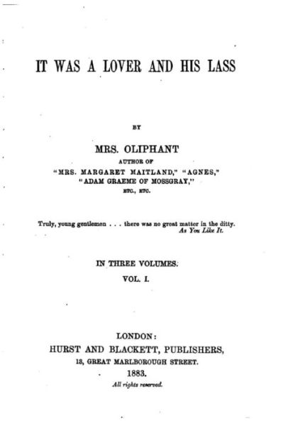 It Was a Lover and His Lass - Margaret Wilson Oliphant - Books - Createspace - 9781517551919 - September 27, 2015