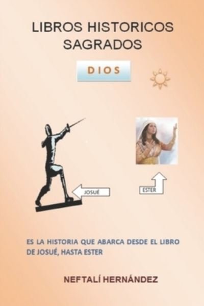 Cover for Neftali Hernandez · Libros Historicos Sagrados (Paperback Bog) (2017)