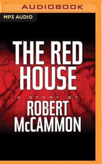 Cover for Robert McCammon · Red House, The (MP3-CD) (2016)