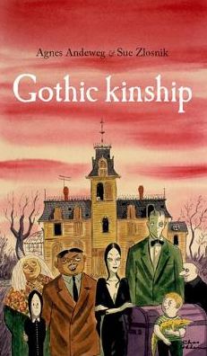 Cover for Agnes Andeweg · Gothic Kinship (Paperback Book) (2016)