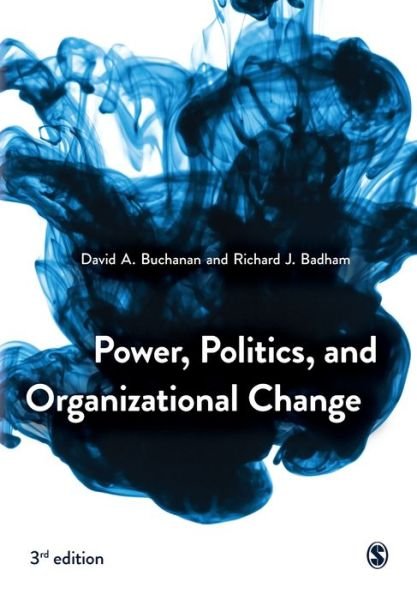 Cover for David Buchanan · Power, Politics, and Organizational Change (Paperback Book) [3 Revised edition] (2020)