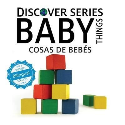 Cosas de Bebes/ Baby Things - Xist Publishing - Books - Xist Publishing - 9781532400919 - March 28, 2017