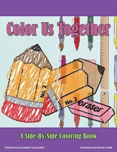 Cover for Dandelion Corporation · Color Us Together (Taschenbuch) (2016)