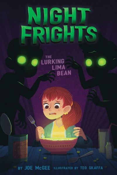 The Lurking Lima Bean - Night Frights - Joe McGee - Books - Aladdin - 9781534480919 - August 31, 2021